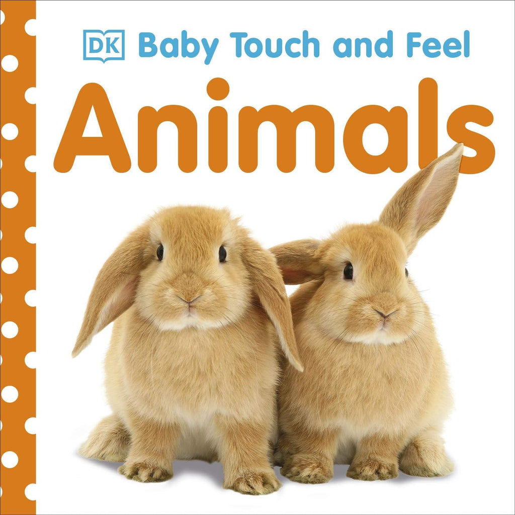Baby Touch and Feel Animals by DK
