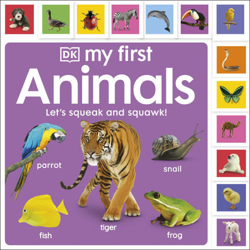 My First Animals Let's Squeak and Squawk!